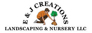 E&J Creations Landscaping & Nursery LLC